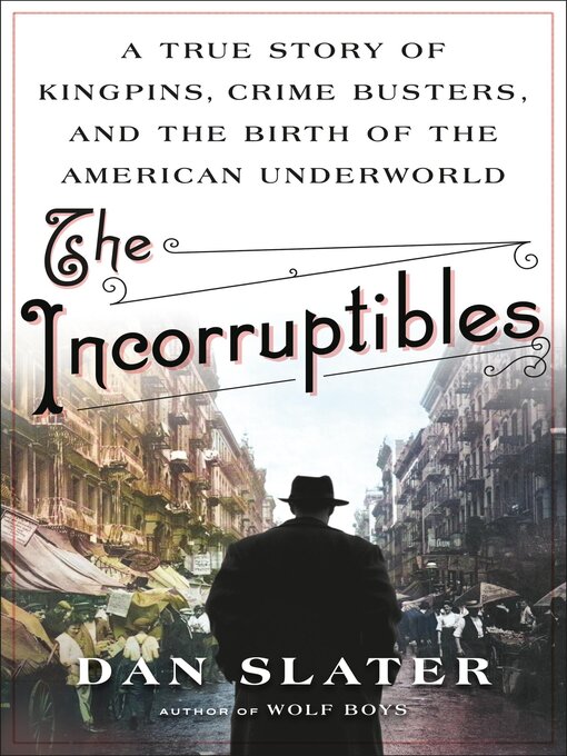 Title details for The Incorruptibles by Dan Slater - Wait list